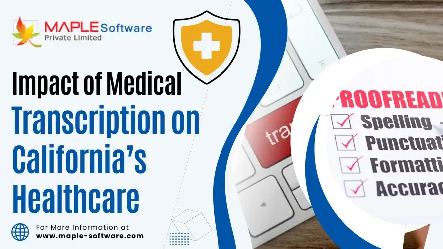 The Impact of Medical Transcription