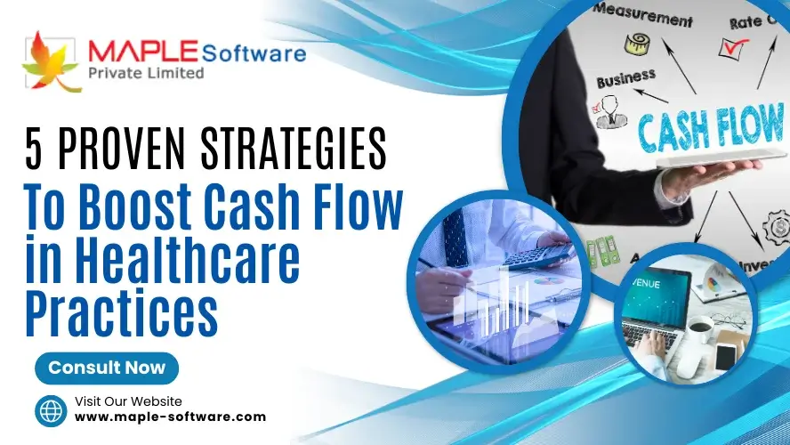 Boost Cash Flow in Healthcare Practices