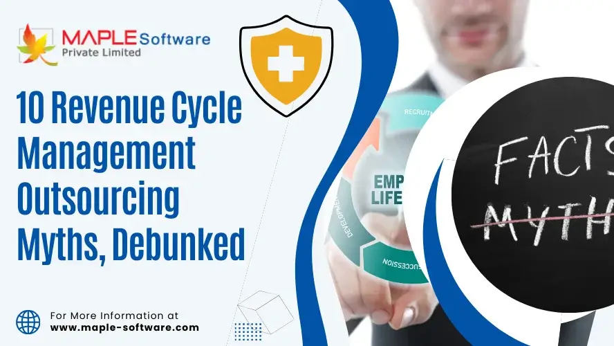 Myths About RCM Outsourcing Debunked