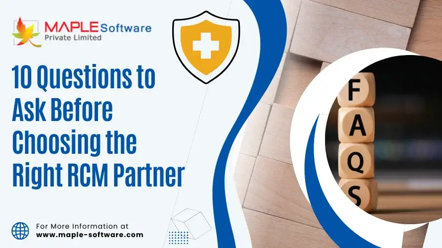 Questions to Ask Before Choosing the Right RCM Partner